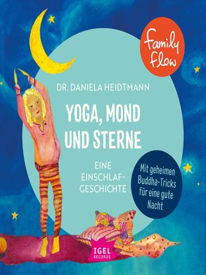 cover image of FamilyFlow. Yoga, Mond und Sterne